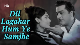 Dil Lagakar Hum Ye Samjhe  Zindagi Aur Maut 1965  Faryal  Pradeep Kumar  Classic Song [upl. by Shank]