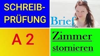 A2 Prüfung leicht gemacht✍️ Brief schreiben ZIMMER STORNIEREN [upl. by Richella]