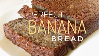 Perfectly moist BANANA BREAD [upl. by Aynot]