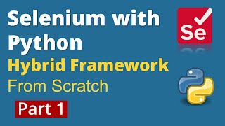 Part 1 Selenium with Python  Hybrid Framework Design from scratch  PyTest POM amp HTML Reports [upl. by Hofmann385]