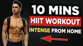 10 MIN INTENSE HIIT WORKOUT BURN 200 CALORIES [upl. by Heall]