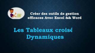 Tuto Excel créer des Tableaux croisés dynamiques [upl. by Aneba451]