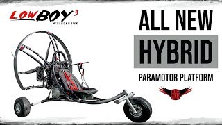 ALL NEW LowBoy III HYBRID Paramotor Platform From BlackHawk [upl. by Desta]