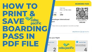 How To Save Your Boarding Pass in PDF file and How To Print Your Boarding Pass l Cebu Pacific l 2020 [upl. by Darbee768]