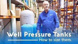 How to Size a Well Pressure Tank [upl. by Naot]