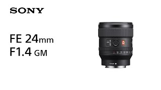 Product Feature  FE 24mm F14 GM  Sony  Lens [upl. by Lambertson]