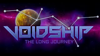 Voidship The Long Journey launch trailer [upl. by Aneetsyrk]