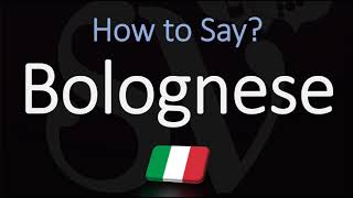 How to Pronounce Bolognese Sauce CORRECTLY English Italian Pronunciation [upl. by Hephzipah]