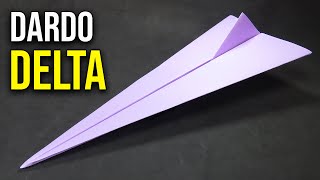 Como Hacer un Avión de Papel que Vuela Lejos quotDARDO DELTAquot  Mejores Aviones de Papel [upl. by Wershba]