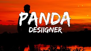 Desiigner  Panda Lyrics [upl. by Ruyle952]