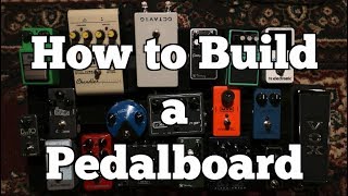 How To Build a Guitar Pedal Board [upl. by Faline91]