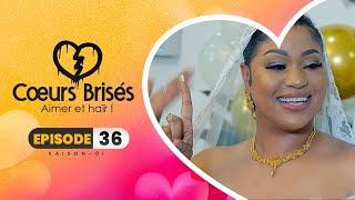 COEURS BRISÉS  Saison 1  Episode 36 VOSTFR [upl. by Santiago]