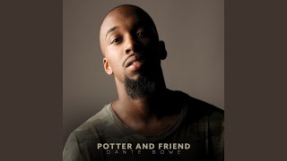 Potter and Friend feat Jesse Cline [upl. by Aisereht13]