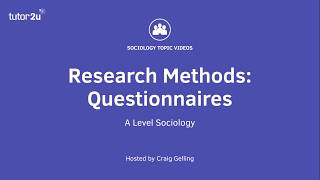 Research Methods Questionnaires Sociology Theory amp Methods [upl. by Talley]