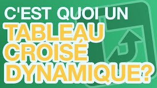 Cest quoi un tableau croisé dynamique Excel [upl. by Llenehc]