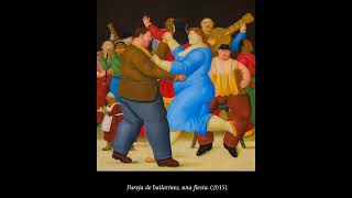 Fernando Botero Tango Dancers [upl. by Ringo]