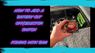 How to add a battery cut off switch [upl. by Okram571]