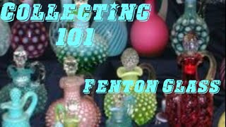 Collecting 101 Fenton Glass The History Popularity Hot Trends and Value Episode 1 [upl. by Afrikah]