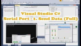 Visual Studio C Serial Communication Serial Port tutorial 1Send Data 113 [upl. by Sirkin]