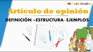 ARTICULO DE OPINIÓN DEFINICIÓN  ESTRUCTURA Y EJEMPLOS [upl. by Livingstone]