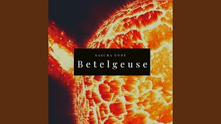 Betelgeuse [upl. by Llenhoj]