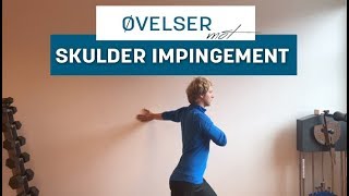 Øvelser mot Skulder Impingement Avklemming i Skulderen [upl. by Latimer594]