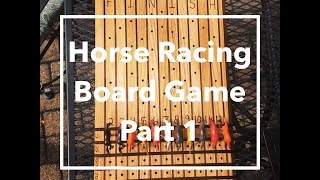 DIY Horse Racing Board GamePart 1 [upl. by Ellenahs270]