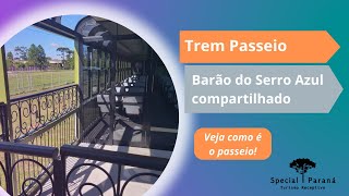 Passeio de Trem para Morretes Como é o Passeio no Vagão Barão do Serro Azul Curitiba [upl. by Joelynn]