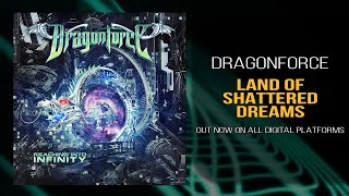 DragonForce  Land of Shattered Dreams Official [upl. by Metts547]