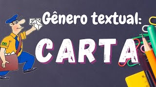 GÊNERO TEXTUAL CARTA [upl. by Digdirb734]