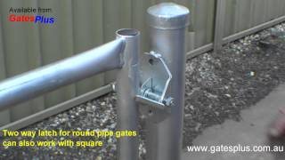 Gate Latch 2 way for round pipe and square [upl. by Osmen]