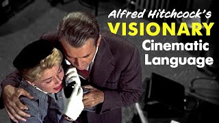 Alfred Hitchcocks Visionary Cinematic Language [upl. by Ahsok910]