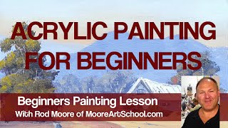 Acrylic Painting For Beginners MooreMethod [upl. by Huston]