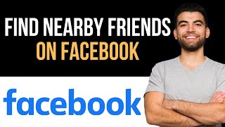 ✅ How To Find Nearby Friends On Facebook Easy Guide [upl. by Fergus846]