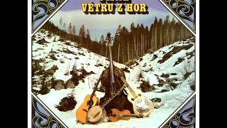 PÍSNĚ VĚTRU Z HOR  GreenhornsZelenáči celý album  1974Rip vinyl LP [upl. by Janith]