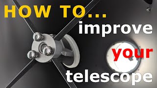 How to improve your Dobsonian telescope  5 DIY tips [upl. by Adnohral]