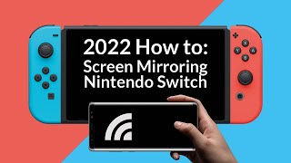 Screen Mirroring for Nintendo Switch  Switch Lite 2022 [upl. by Hsak]