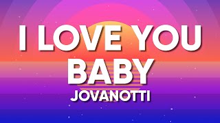 Jovanotti Sixpm  I LOVE YOU BABY TestoLyrics [upl. by Llerrod]