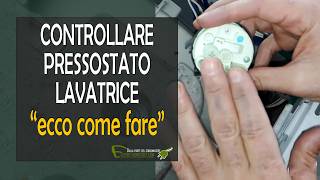 Controllo pressostato lavatrice [upl. by Forcier730]