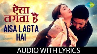 Aisa Lagta Hai with lyrics  ऐसा लगता है के बोल  Sonu Nigam  Alka Yagnik [upl. by Minnnie]