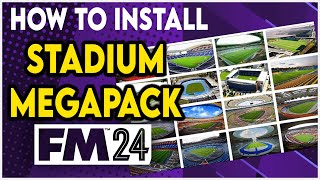 STADIUM MEGAPACK FOR FM24  20000 FM24 GRAPHICS [upl. by Ragas]