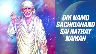 Om Namo Sachidanand Sai Nathay Namah by Suresh Wadkar  Sai Baba Mantra Songs Full [upl. by Ailadi856]