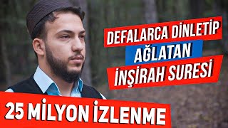 Defalarca Dinletip Ağlatan İnşirah Suresi  Abdullah Altun [upl. by Aurilia542]