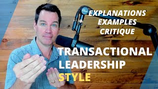 Transactional Leadership Approach reposted [upl. by Alleuqram702]