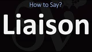 How to Pronounce Liaison CORRECTLY [upl. by Eimmaj]