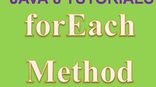 ForEach Method in Java 8 [upl. by Elletsirhc]