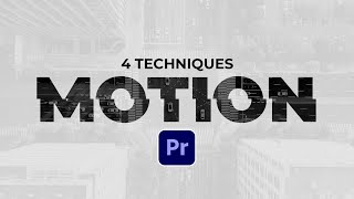 4 Editing Motion Graphics Techniques in Adobe Premiere Pro [upl. by Asiralc704]