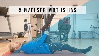 5 Øvelser mot Isjias og Isjialgi [upl. by Eanahc]