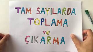 7 sınıf Matematik TAM SAYILARDA TOPLAMA VE ÇIKARMA [upl. by Analart]