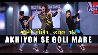 Ankhiyon Se Goli Mare  Govinda Style Dance Bollywood  Vicky Patel Choreography [upl. by Jadwiga637]